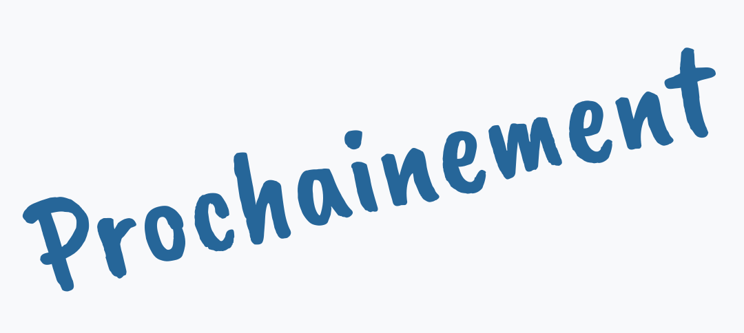 Prochainement